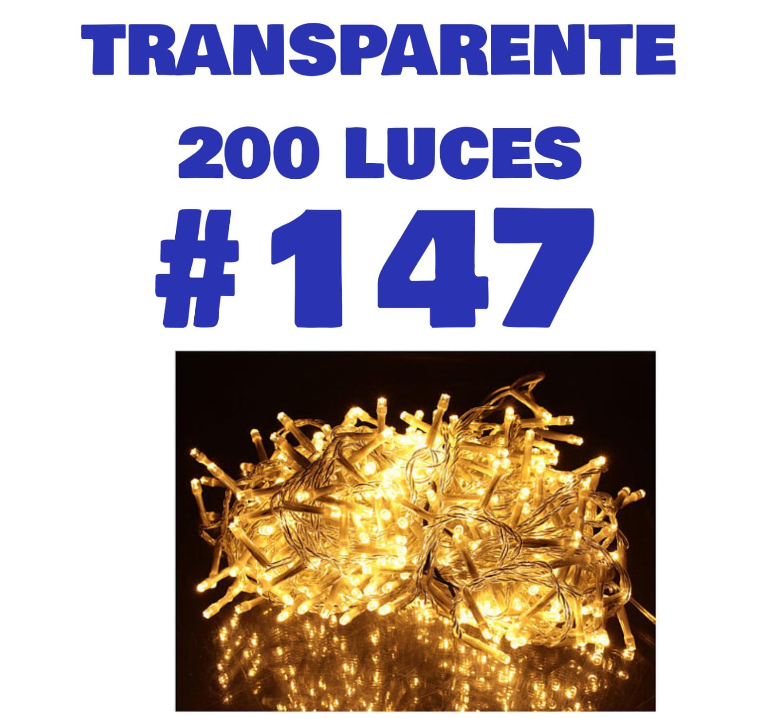 SERIE DE LUZ NAVIDEÑA 200 LUCES TRANSPARENTE AMARILLO #147