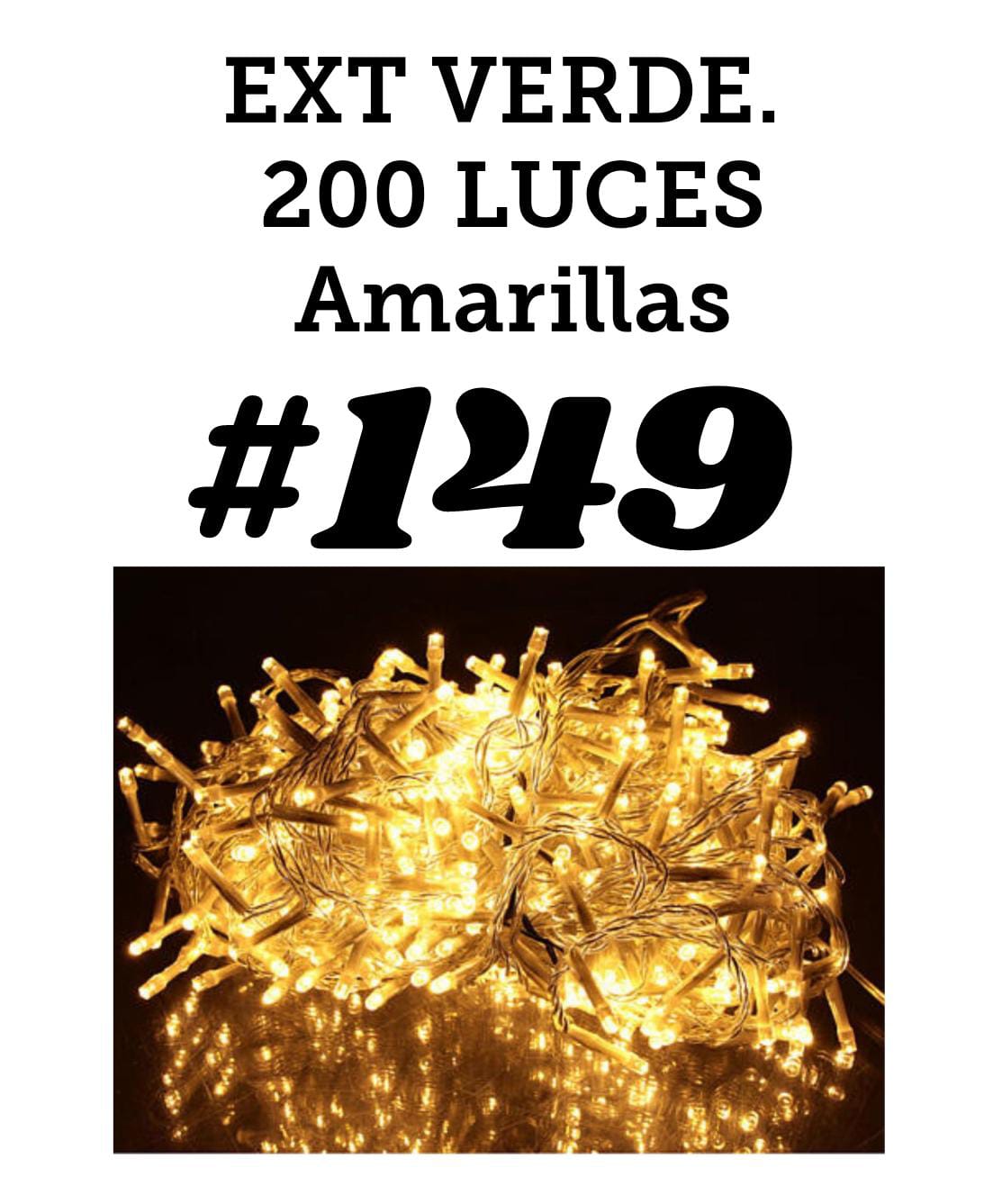 SERIE DE LUZ NAVIDEÑA 200 LUCES EXT. VERDE AMARILLAS #149